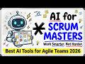 AI for Scrum | Lesson 3: AI for Scrum Masters | Best AI Tools to Supercharge Your Agile Workflow