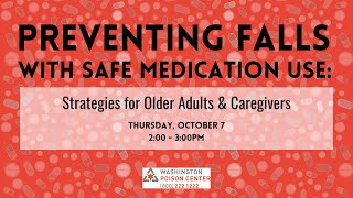 Preventing Falls with Safe Medication Use: Strategies for Older Adults & Caregivers