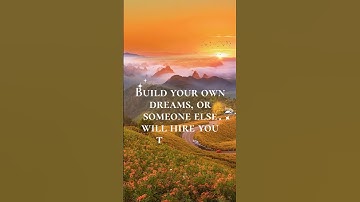 Build your own dreams, or someone else will hire you to build theirs  20251129 114108 0000