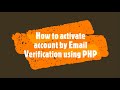 How to activate account by Email verification using PHP Localhost | PHP Lecture 36 | How to do this