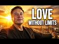 ELON MUKS: SONG | LOVE WITHOUT LIMITS
