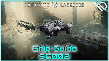 Infinite Lagrange | Ship Guide SC002
