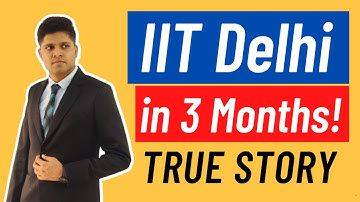 Inspiring Story: IIT Delhi in 3 Months 🤯 | Kalpit Veerwal