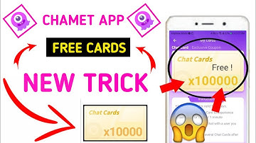 Chamet app free cards ( CHAMET ) Free card chamet - chamet app free coins - Chamet app free video