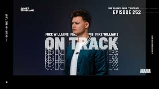 Mike Williams on Track 252