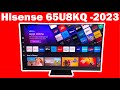 Hisense 65u8kq first look and unboxing of the mini led with 1008 dimming zones tv with vidaa 70