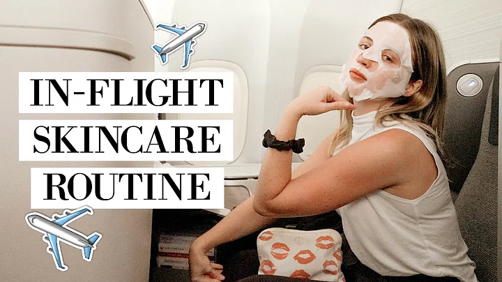 AIRPLANE SKINCARE ROUTINE & Why You Need One