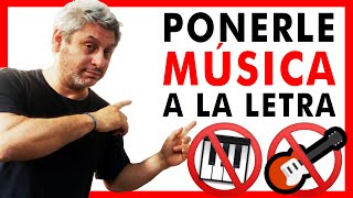 🎵COMO ESCRIBIR UNA CANCIÓN SIN SABER TOCAR INSTRUMENTOS🎼