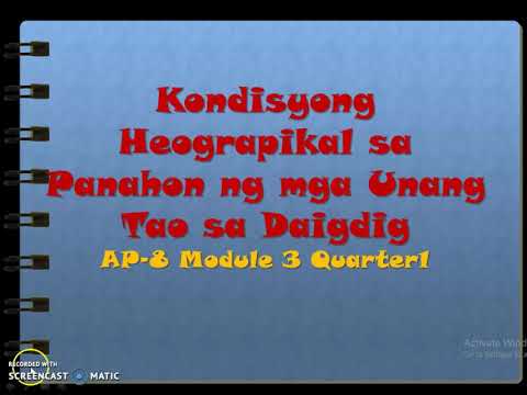 Kondisyong Heograpikal sa Panahon ng mga Unang Tao sa Daigdig