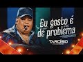 Eu gosto  de problema  tarcsio do acordeon dvd meu sonho