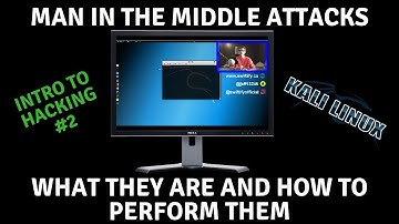What is a Man in the Middle Attack & How is it Performed? [MITMF] | IntroToHacking#2