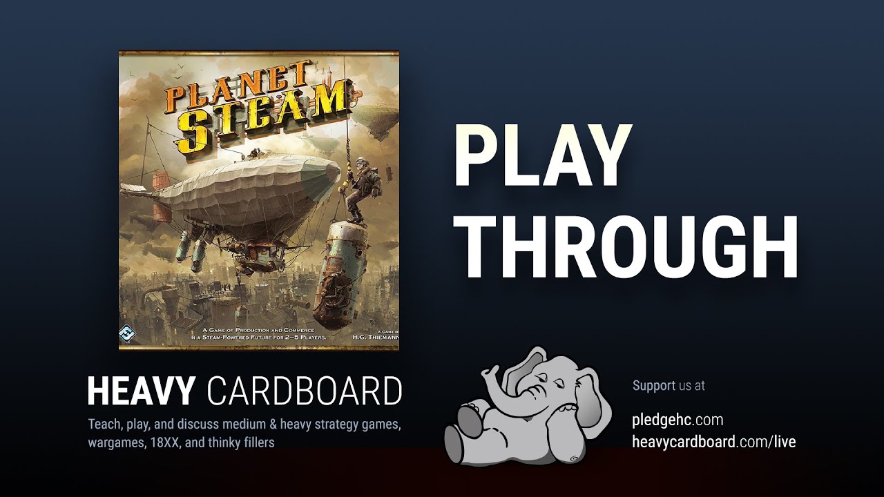 Play-through only - Planet Steam Play Through by Heavy Cardboard
