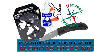 Resenha Rapida Canivete NTK, Bandana e Purificador de Agua. Iniciamos Mais um NR