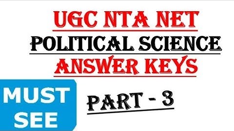 ugc net political science answer keys part 3 december 2018