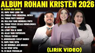 Lagu Rohani Kristen Gisel & Mike Mohede & Regina Pangkerego Terbaik 2026 (Lirik Video) Terbaru 2026