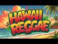 Hawaiian Reggae 2025: Best Relaxing Reggae Mix to Chill, Study, or Cruise the Coast