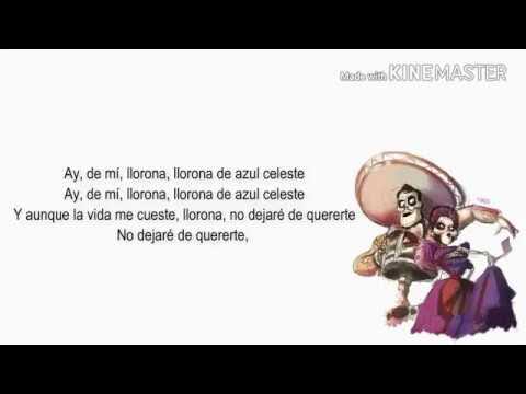 "Coco"| La Llorona lyrics| (READ DESCRIPT)