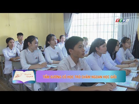 Tấm gương cô học trò chăm ngoan học giỏi | KHUYẾN HỌC KHUYẾN TÀI | TayNinhTV