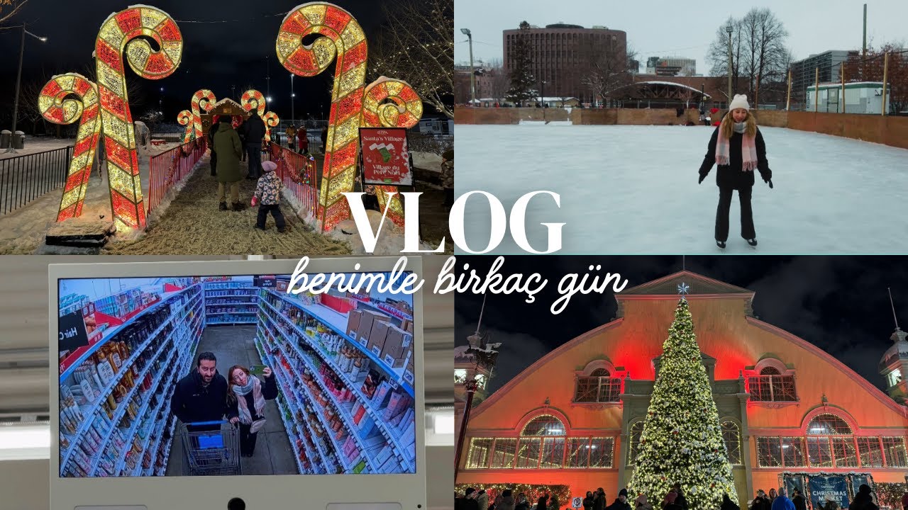 OttawaVlog | Ottawa Christmas Market, Walmart  Turu, Buz Pateni ⛸️🎅🏼