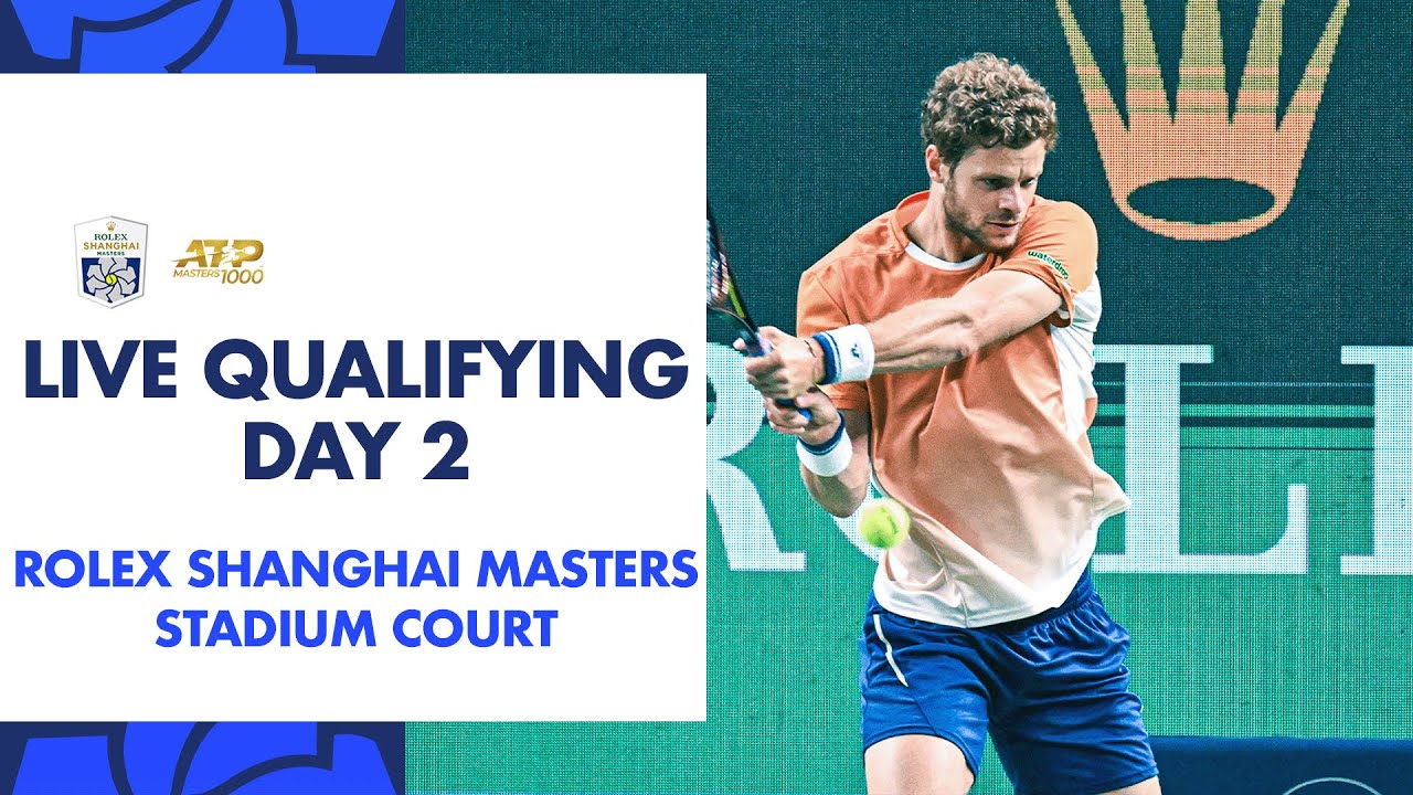 Stadium Court Live Qualifying Stream Day 2 | Rolex Shanghai Masters 2025