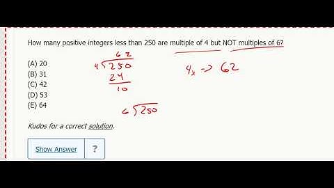Div. 3- How many positive integers less than 250 are multiples of 4 but NOT multiples of 6?