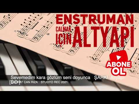 Sevemedim kara gözlüm  ŞARKI Altyapı Saz İçin [ DO ] Chord