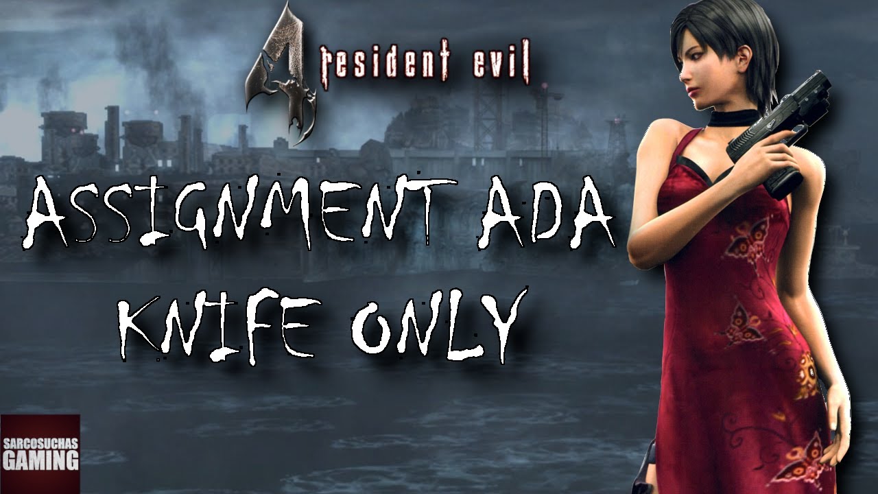 how to beat assignment ada in re4