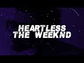 The Weeknd - Heartless (Lyrics)