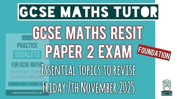 GCSE Maths Resit Exam Paper 2 | Essential Topics To Revise | 7th November 2025 | Foundation & Higher