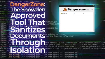 DangerZone: The Snowden-Approved Tool That Sanitizes Documents Through Isolation