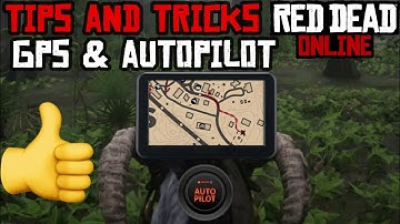 RDR2 Online: Tips And Tricks - Gps Autopilot