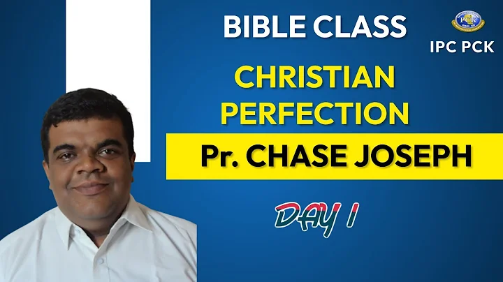 Pastor Chase Joseph | Bible Class | Day 1
