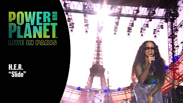 H.E.R. Performs 'Slide' | Power Our Planet: Live in Paris