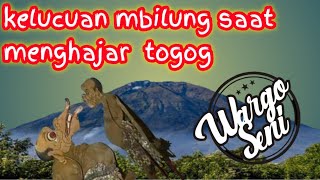 TOGOG MBILUNG ➡️sentyaki ngonkon mbilung ngajar togog karo ratu gustine‼️ki seno nugroho