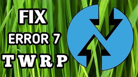 FIX ERROR 7 TWRP TANPA PC | INDONESIA