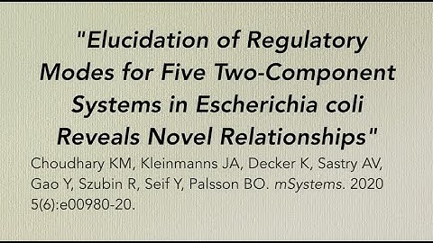 Ask the Authors 12: Sonal Choudhary and Katherine Decker. Two-Component Systems in E. coli.