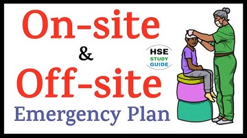 On-site & Off-site Emergency Plan || Emergency || On-site Emergency || Off-site Emergency