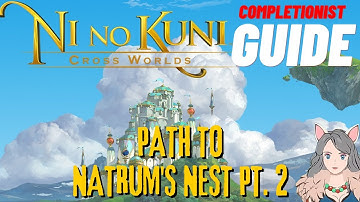 Ni No Kuni Cross Worlds MMORPG Path to Natrum
