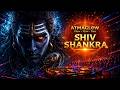 SHIV SHANKRA | Mahadev Powerful Music | Bholenath #bholenath