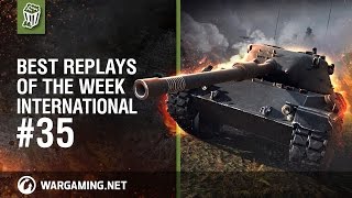 World of Tanks - Best Replays of the Week - Ep 35