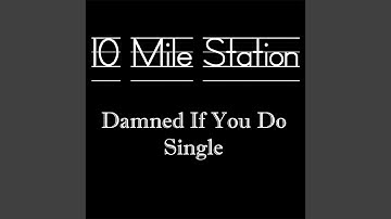 Damned If You Do (And Damned If You Don