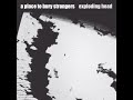 A Place To Bury Strangers - It Is Nothing