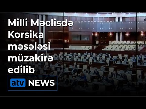Milli Məclisdə Korsika