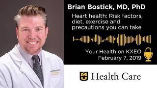 Tips for Taking Care of Your Heart (Brian Bostick, MD, PhD)
