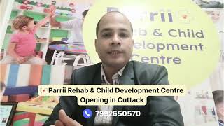 Parrii Rehab Now In Cuttack Help For Speech Delay, Behaviour & Child Development Issues Resimi