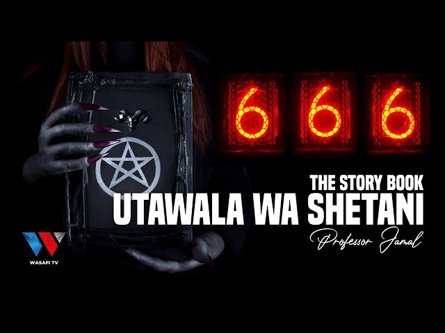 Dunia Chini Ya Utawala wa Shetani / The Story Book Season 02  Episode 09 na Professor Jamal April class=