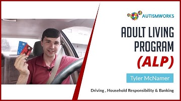 Adult Living Program (ALP): Driving , Household Responsibility & Banking Explained by Tyler McNamer