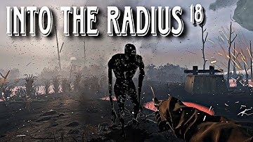 Into The Radius [Episode 18] Infiltrating The Pobeda Factory...Part 1