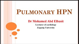 pulmonary hypertension lecture for medical students (Dr Mohamed Abdelbasit) screenshot 4