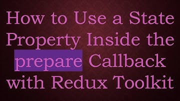 How to Use a State Property Inside the prepare Callback with Redux Toolkit